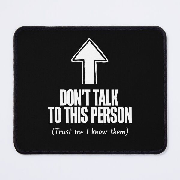 Item preview, Don't Talk To This Person Funny Introvert Gift designed and sold by Say It With Ink.