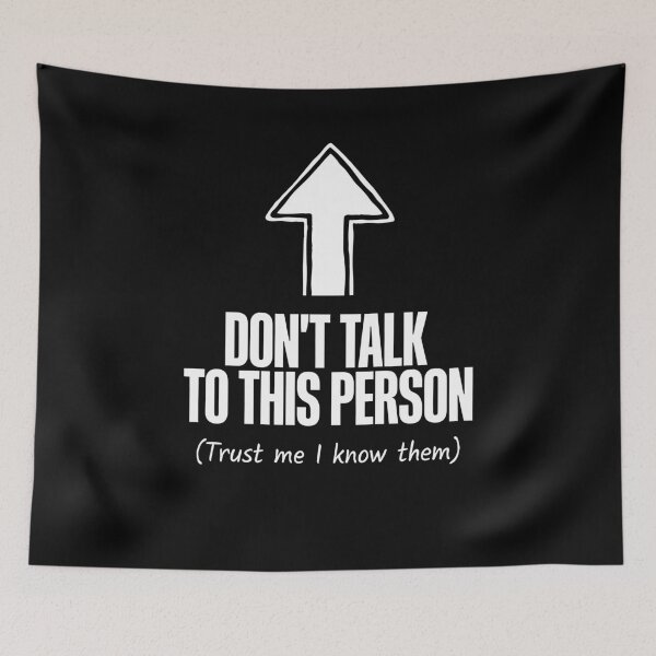 Item preview, Don't Talk To This Person Funny Introvert Gift designed and sold by Say It With Ink.