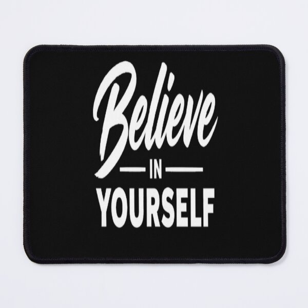 Item preview, Believe in Yourself – Motivational Inspirational Quote designed and sold by v6ziix.