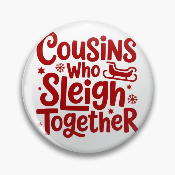 Item preview, Cousins Who Sleigh Together designed and sold by theartfulaspie.