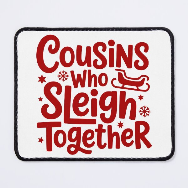 Item preview, Cousins Who Sleigh Together designed and sold by theartfulaspie.