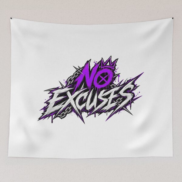 Item preview, No Excuses – Edgy Motivation & Discipline designed and sold by RaulWeirdAndFun.