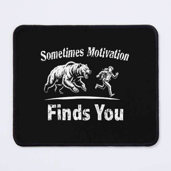 Item preview, Sometimes Motivation Finds You Bear Funny Running designed and sold by Nadey.