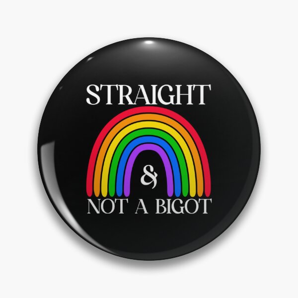 Item preview, Rainbow Straight Not a Bigot designed and sold by SoPhancyGirls.