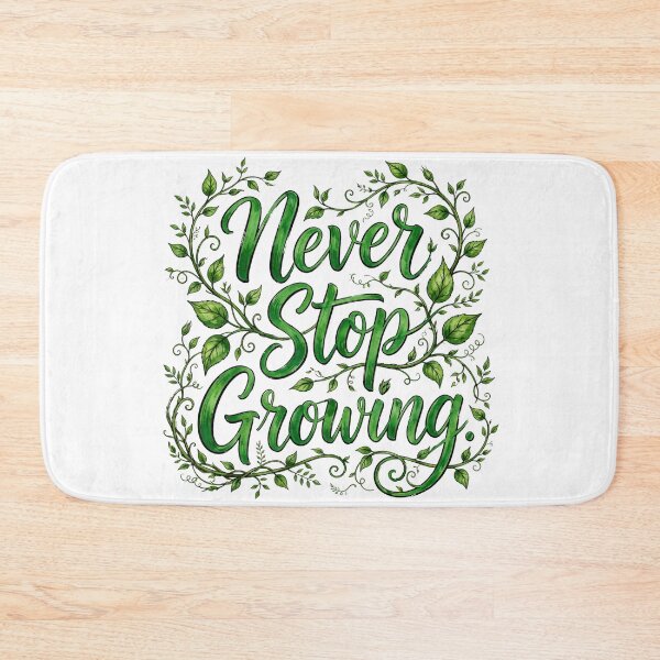 Item preview, Never Stop Growing  designed and sold by Geordesign.