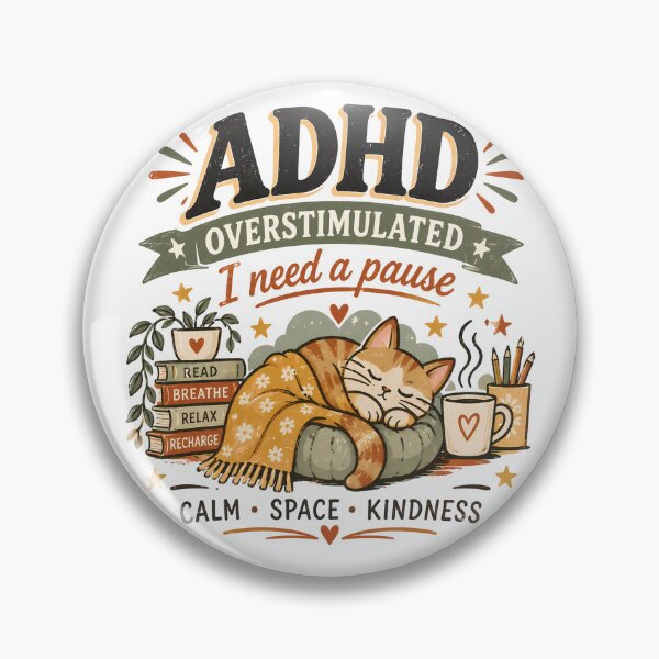 Item preview, ADHD Overstimulated I Need a Pause Cozy Cat Quote designed and sold by Marti’s Shop Corner.