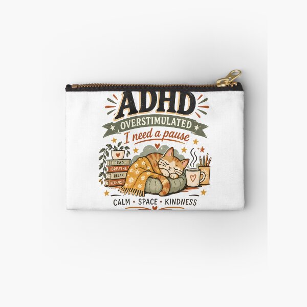 Item preview, ADHD Overstimulated I Need a Pause Cozy Cat Quote designed and sold by Marti’s Shop Corner.