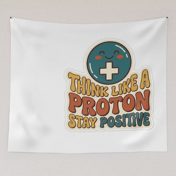 Item preview, "Think Like a Proton, Stay Positive" (Smiley Atom) designed and sold by BestCoolStuff.
