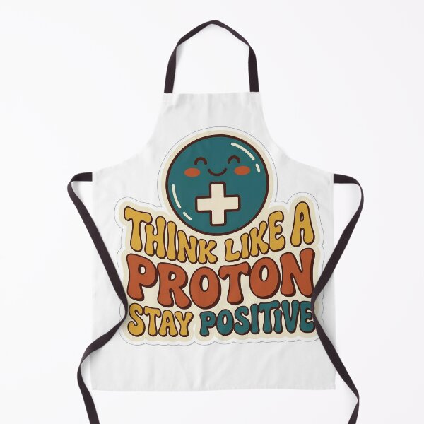 Item preview, "Think Like a Proton, Stay Positive" (Smiley Atom) designed and sold by BestCoolStuff.