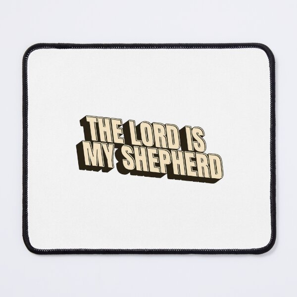 Item preview, THE LORD IS MY SHEPHERD designed and sold by Keren.urcia.