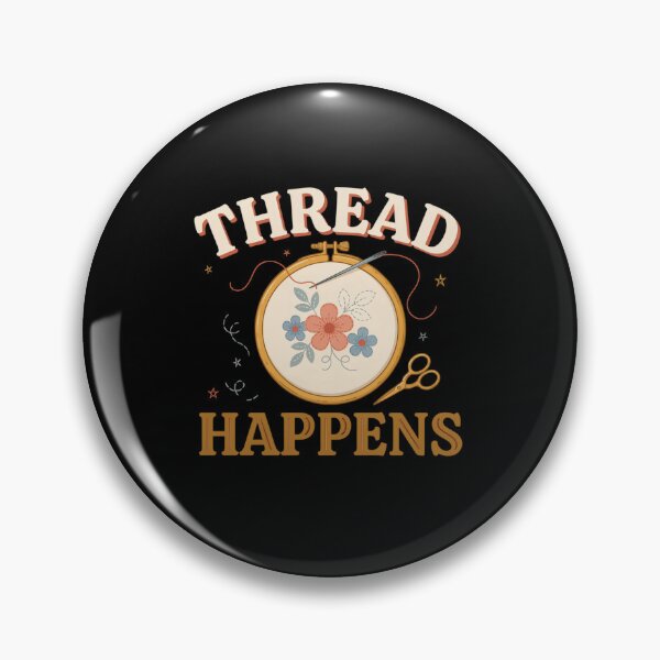 Item preview, Thread Happens designed and sold by Daily Mood Tees.