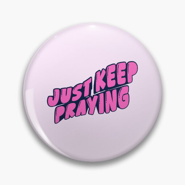 Item preview, JUST KEEP PRAYING designed and sold by Keren.urcia.
