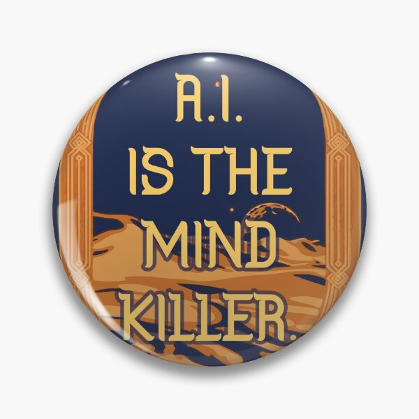 Item preview, ai is the mind killer designed and sold by remerasnerdas.