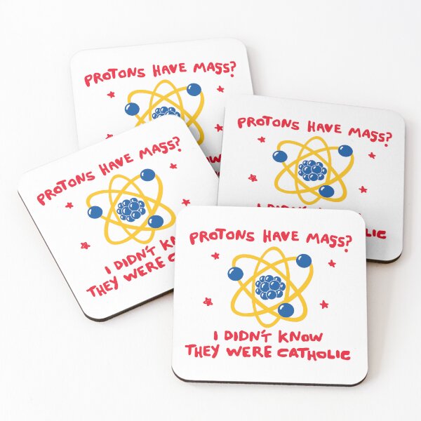 Item preview, Proton Mass Joke Sticker — “Protons Have Mass? I Didn’t Know They Were Catholic” Science Pun Art designed and sold by Krasnovaovaova.