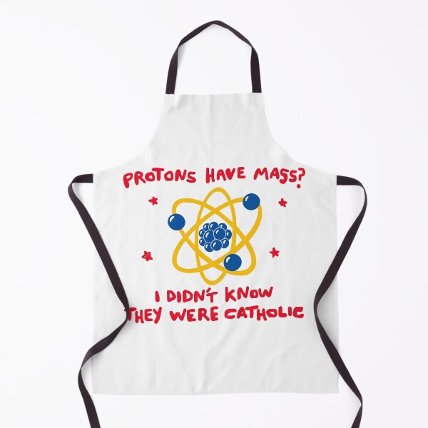 Item preview, Proton Mass Joke Sticker — “Protons Have Mass? I Didn’t Know They Were Catholic” Science Pun Art designed and sold by Krasnovaovaova.