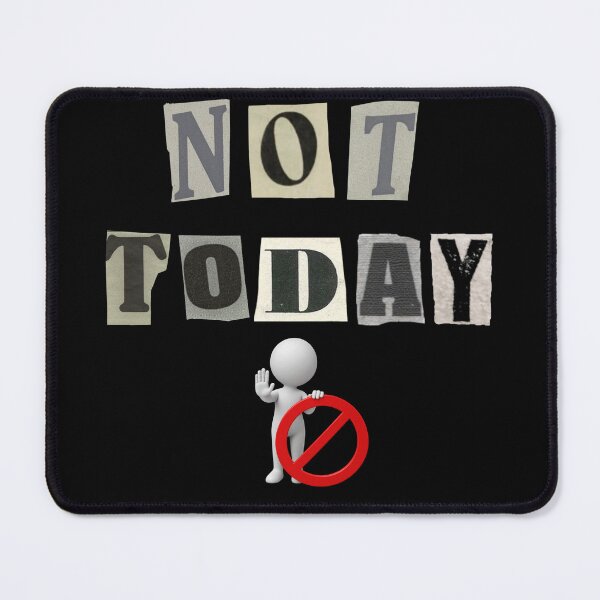 Item preview, NOT TODAY | Vintage Cutout Typography | designed and sold by FuzzDrive.