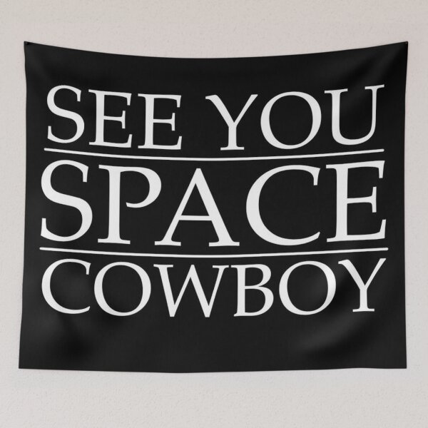 Item preview, See You Space Cowboy Cowboy Bebop designed and sold by Doskes20333.