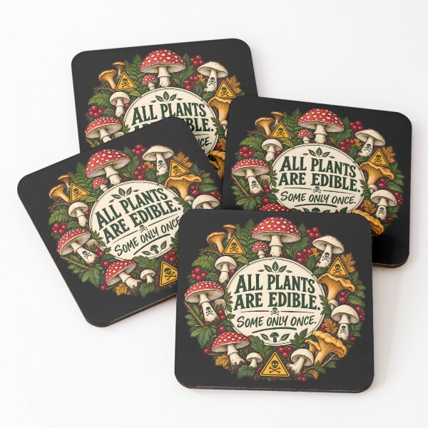 Item preview, All Plants Are Edible Some Only Once Funny Mushroom Foraging designed and sold by metalsnak.