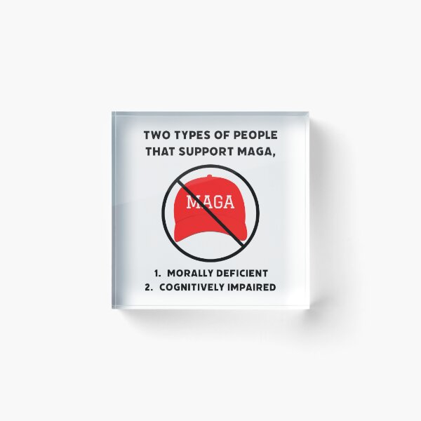 Item preview, Two types of people that support MAGA designed and sold by Rachel the Artist .