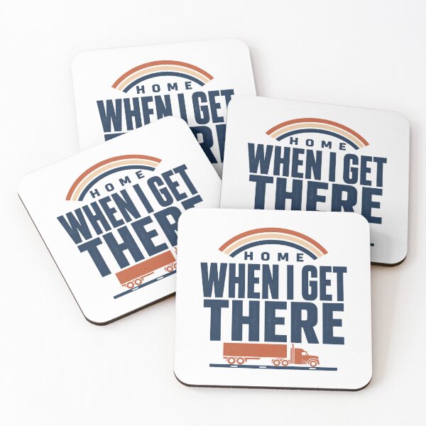 Item preview, Home When I Get There Long Haul Trucker designed and sold by eignvalue.