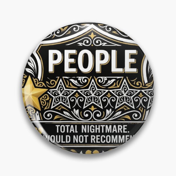 Item preview, Service Rating People Total Nightmare - Funny Introvert 1 Star Review designed and sold by Pixele.
