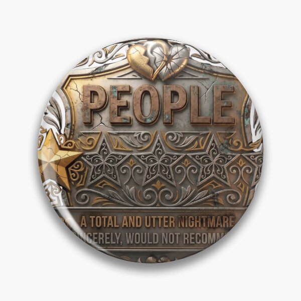 Item preview, Service Rating People Total Nightmare - Sarcastic 3D Vintage Badge designed and sold by Pixele.
