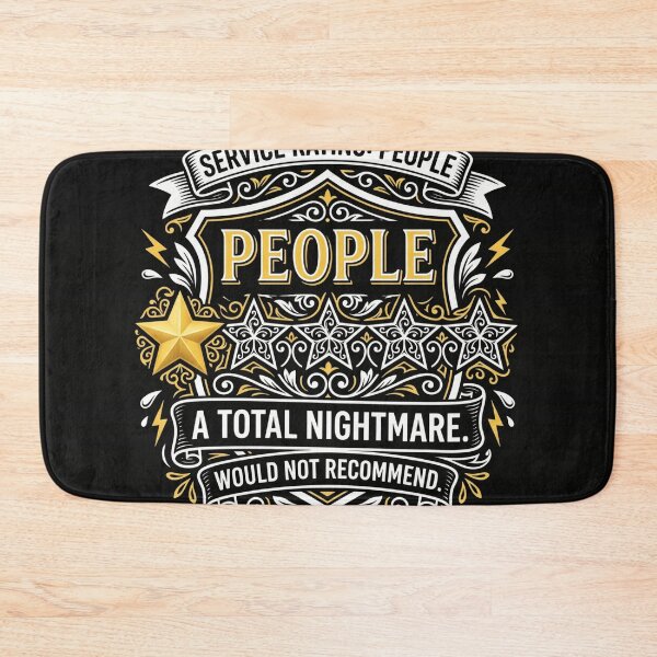 Item preview, Service Rating People A Total Nightmare - Funny Introvert 1 Star Review designed and sold by Pixele.