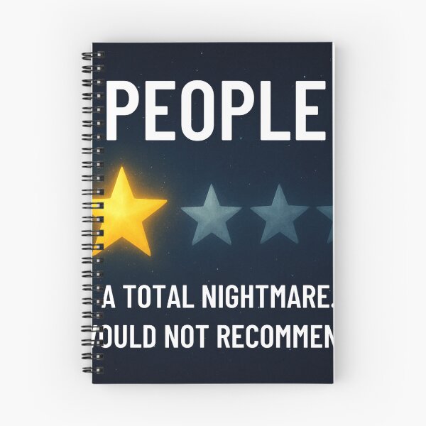 Item preview, People A Total Nightmare - Funny Introvert 1 Star Review Space Design designed and sold by Pixele.