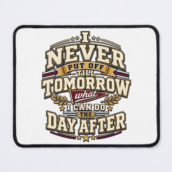 Item preview, Postponed On Purpose designed and sold by Quote Gallery.