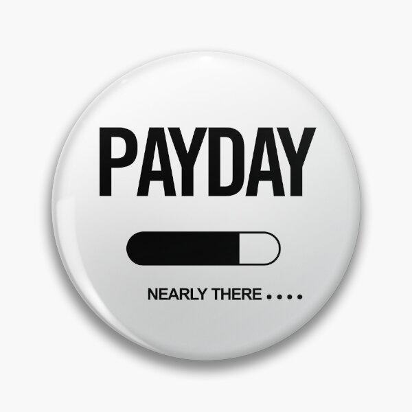 Item preview, Payday Nearly There Funny Salary Countdown Quote designed and sold by artworkathome.