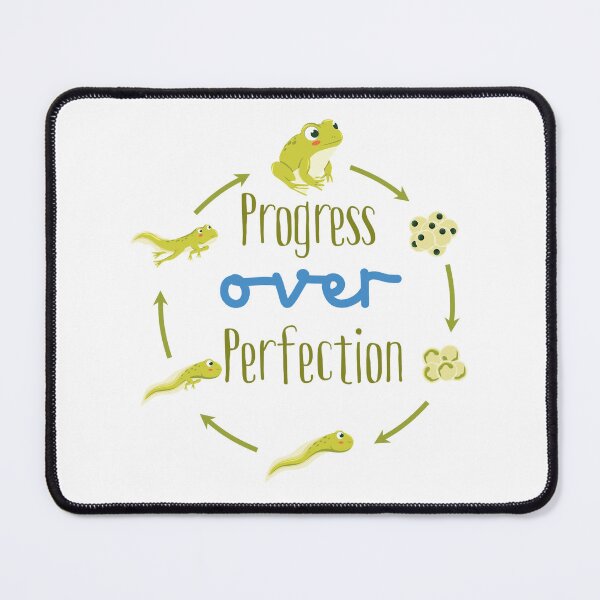Item preview, Progress over Perfection designed and sold by FrogLilyBasket.