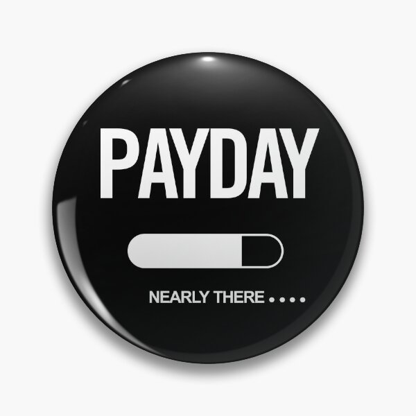 Item preview, Payday Nearly There Funny Salary Countdown Quote designed and sold by artworkathome.
