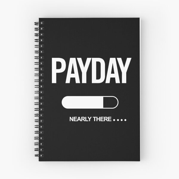 Item preview, Payday Nearly There Funny Salary Countdown Quote designed and sold by artworkathome.