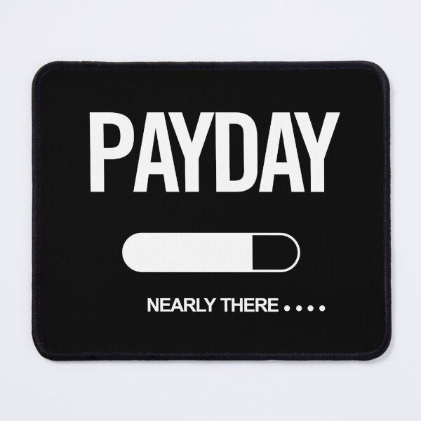 Item preview, Payday Nearly There Funny Salary Countdown Quote designed and sold by artworkathome.
