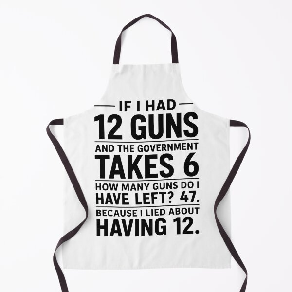 Item preview, If I Had 12 Guns and The Government Math Second Amendment 2 designed and sold by haloochichi.