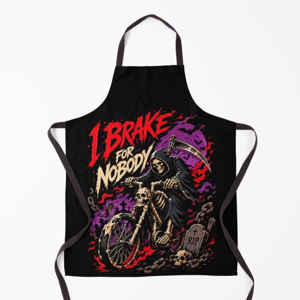 Item preview, I Brake For Nobody Especially The Grim Reaper designed and sold by Tong4130.