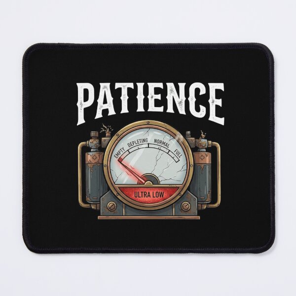 Item preview, Patience Meter Low Running on Empty Funny Steampunk Gauge designed and sold by Cree8if.