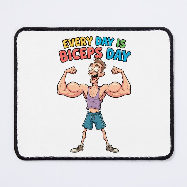 Item preview, Every Day Is Biceps Day designed and sold by ericvonberner.