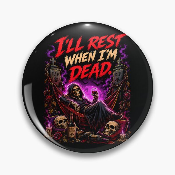 Item preview, I’ll Rest When I’m Dead Apparently Not Yet designed and sold by Tong4130.