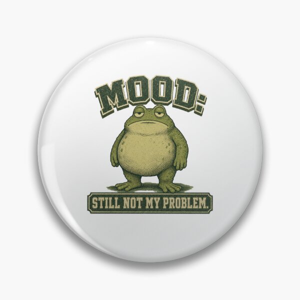 Item preview, Mood Frog Still Not My Problem Funny Vintage  designed and sold by freshwear design.