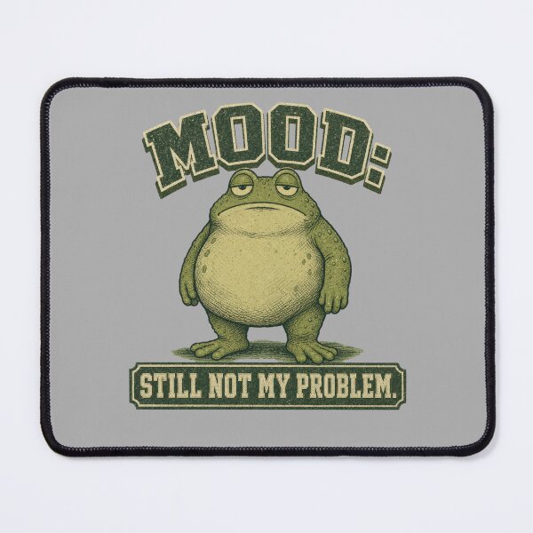 Item preview, Mood Frog Still Not My Problem Funny Vintage  designed and sold by freshwear design.