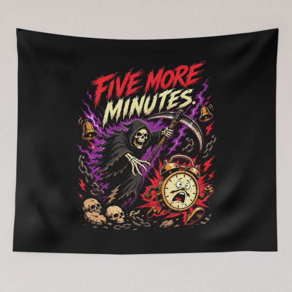 Item preview,  Five More Minutes Says The Grim Reaper designed and sold by Tong4130.