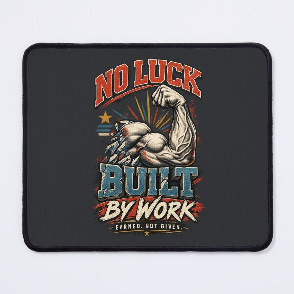 Item preview, No Luck Built By Work – Earned Not Given Motivational Fitness Design designed and sold by Williams Anderson.