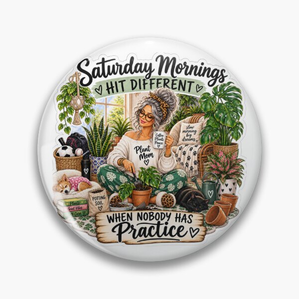 Item preview, Saturday Mornings Hit Different – Empty Nester Plant Mom designed and sold by CottageGardenCo.