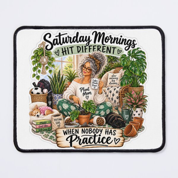 Item preview, Saturday Mornings Hit Different – Empty Nester Plant Mom designed and sold by CottageGardenCo.