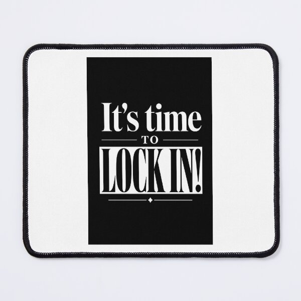 Item preview, It's time to lock in! designed and sold by INEEDBABYPOWDER.