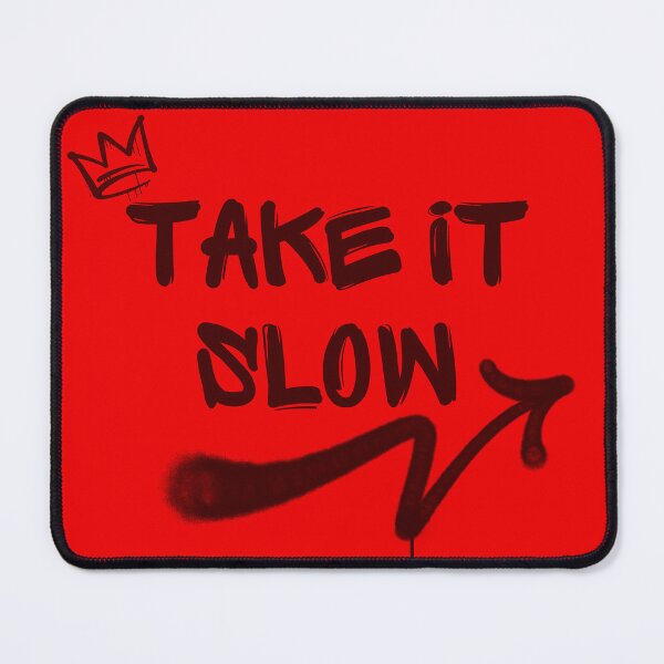 Item preview, Take it slow designed and sold by LUMIRAYA.