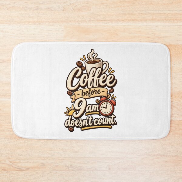 Item preview, Coffee Before 9am Doesn't Count designed and sold by thebigleebowski.