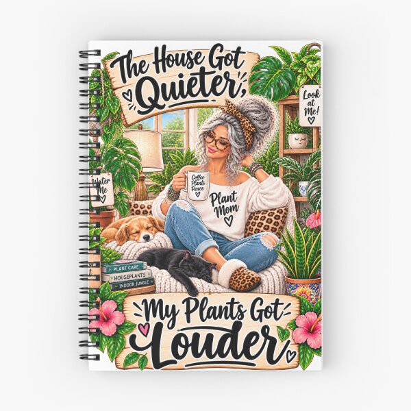 Item preview, The House Got Quieter My Plants Got Louder – Empty Nester Plant Mom designed and sold by CottageGardenCo.