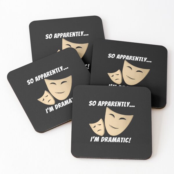 Item preview, So Apparently Im Dramatic Theater Masks Humor designed and sold by benoitdaviau.